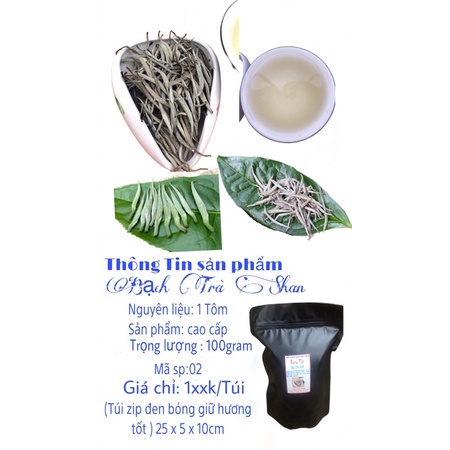 100g Bạch Trà Shan Tuyết Cổ Thụ Tây Côn lĩnh - Hà Giang (bạch trà Thượng Hạng A⭐️⭐️⭐️⭐️⭐️)🍃🍃🍵🍵🍵