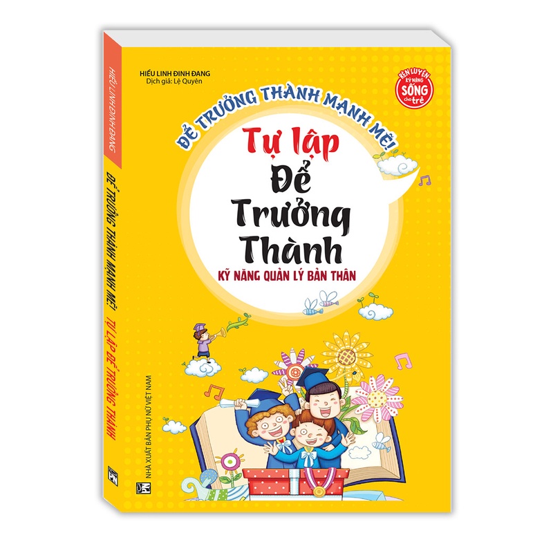 Sách - Kỹ năng quản lý bản thân - Tự lập để trưởng thành