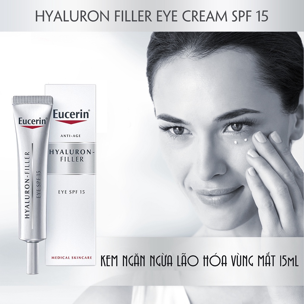 [TEM CTY] EUCERIN Hyaluron Filler Eye Cream SPF15 15mL - Kem Dưỡng Ngăn Ngừa Lão Hóa Vùng Mắt.