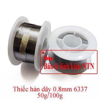 Thiếc hàn dây 0.8mm 6337 trọng lượng 50g 100g