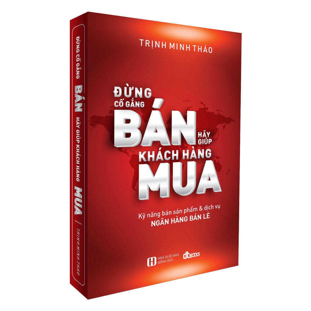 Sách - Đừng cố gắng bán hãy giúp khách hàng mua