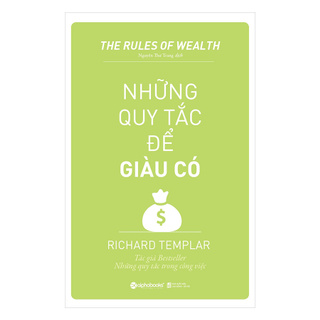 Sách - Những Nguyên Tắc Để Giàu Có (Tái Bản 2018)