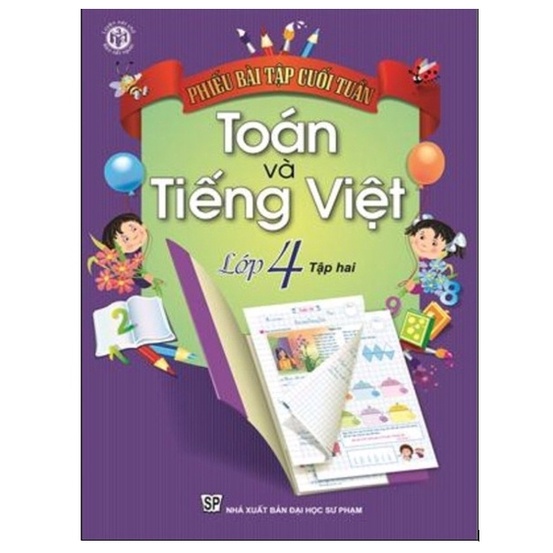 Sách - Phiếu Bài Tập Cuối Tuần Toán Và Tiếng Việt Lớp 4 Quyển 2