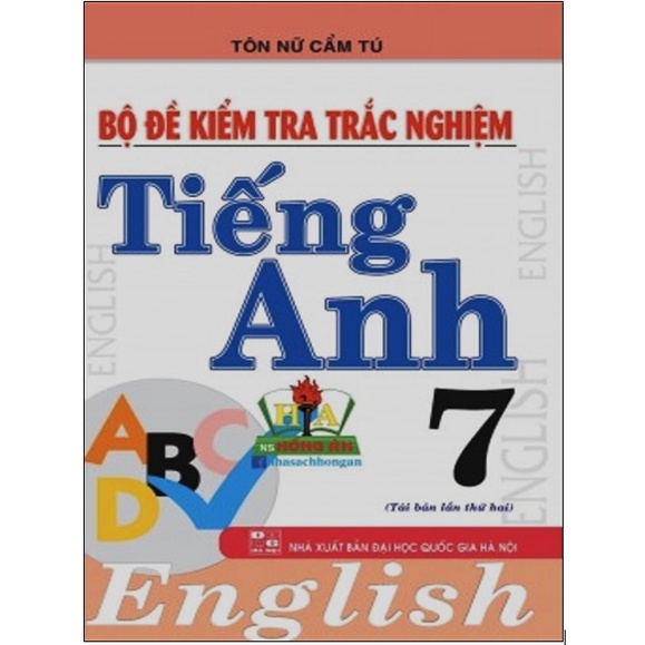 Sách - Bộ Đề Kiểm Tra Trắc Nghiệm Anh 7