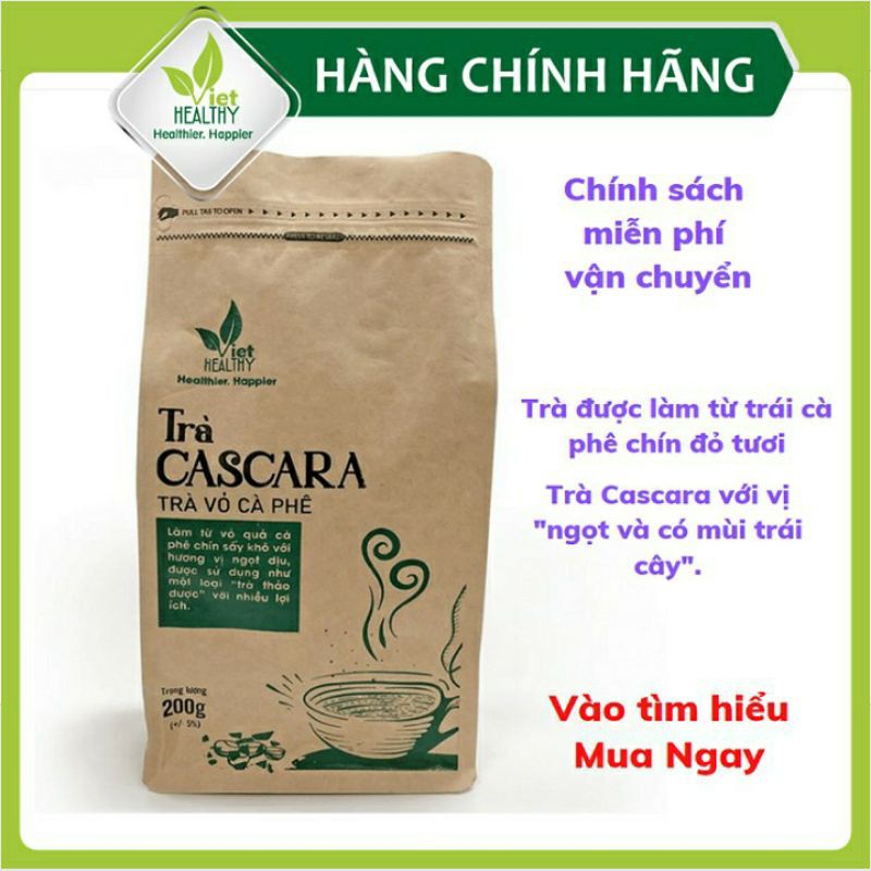Trà cà phê Cascara Viet Healthy ( làm từ vỏ cà phê ) 200g