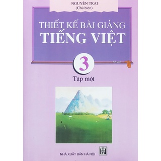 Sách – thiết kế bài giảng tiếng việt 3 - tập 1