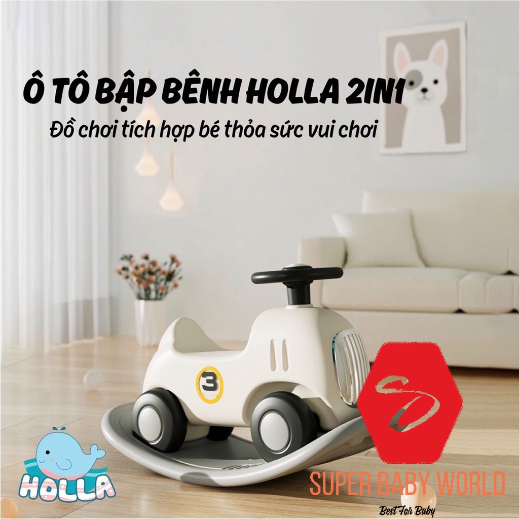 Ô tô bập bênh Holla 2in1 HL-10175 đa năng vừa làm bập bênh, vừa làm xe chòi chân cho bé