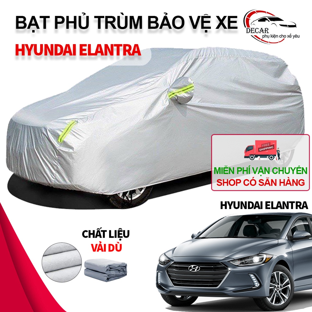 Bạt phủ trùm bảo vệ xe ô tô Hyundai Elantra, bạt vải dù Oxford cho xe oto sedan 5 chỗ , áo bọc trùm kín xe hơi