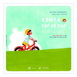 Sách ehon Nhật Bản - Kenta tập xe đạp - dành cho trẻ từ 3-8 tuổi