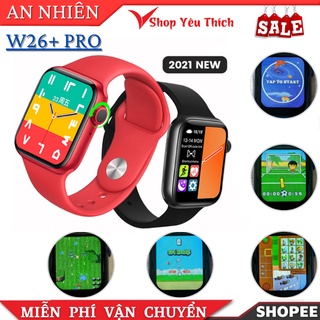 Đồng Hồ Thông Minh W26+Pro 💥 FreeShip 💥 Nghe Gọi Thay Đổi Hình Nền 5 Game Chơi Trực Tiếp Nút Xoay Digital Crown