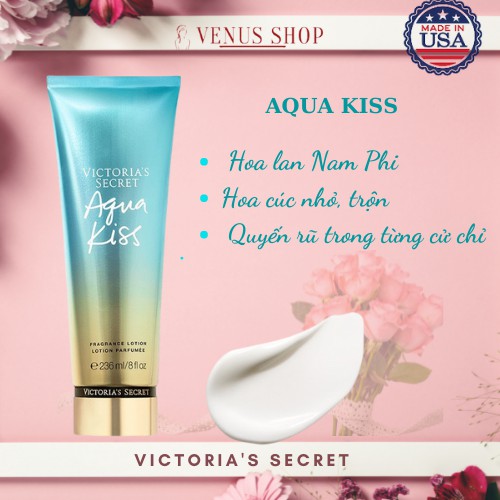 AQUAKISS -SỮA DƯỠNG THỂ VICTORIA’S SECRET LOTION 236ML