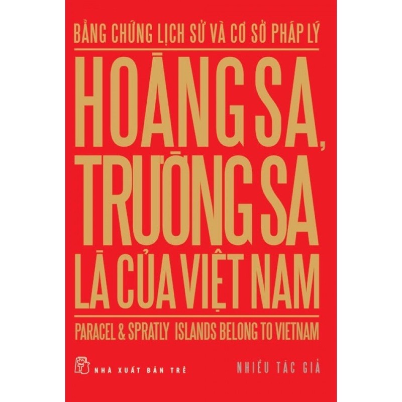 Sách_Bằng Chứng Lịch Sử Và Cơ Sở Pháp Lý Hoàng Sa Trường Sa Là Của Việt Nam