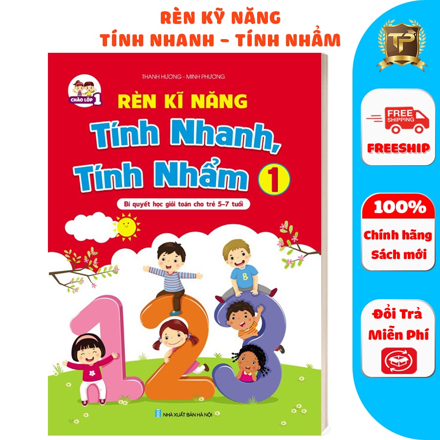 Sách - Rèn Kĩ Năng Tính Nhanh, Tính Nhẩm - Bí quyết học giỏi toán - Dành Cho Bé 5 - 7 Tuổi
