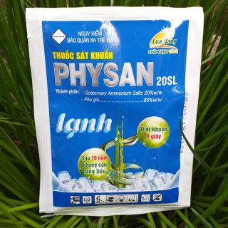 Thuốc SÁT KHUẨN PHYSAN 20SL "Lạnh" diệt khuẩn và nấm bệnh trong "9 GIÂY"