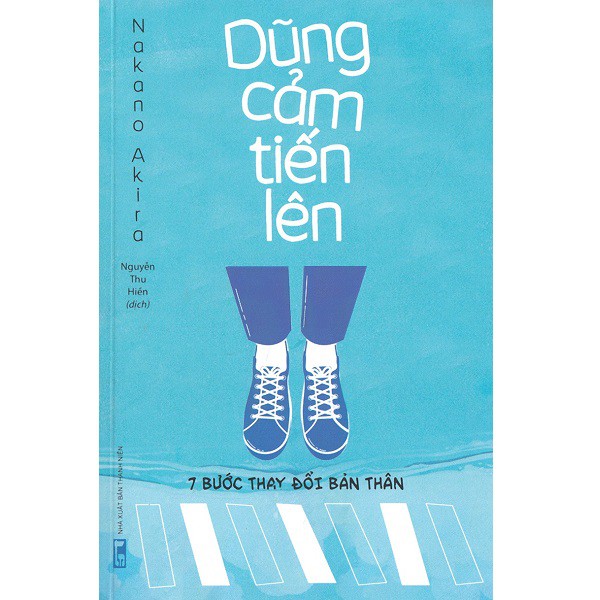 Sách - Combo Thay Đổi Để Thành Công + Dũng Cảm Tiến Lên - 7 Bước Thay Đổi Bản Thân ( 2 cuốn )