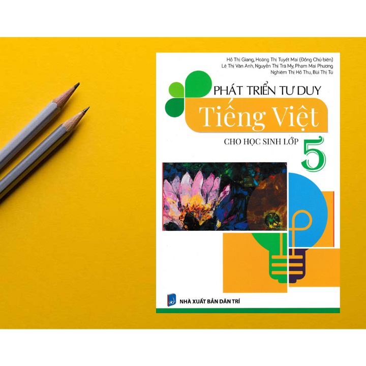 Sách Tham Khảo - Phát Triển Tư Duy Tiếng Việt Cho Học Sinh Lớp 5