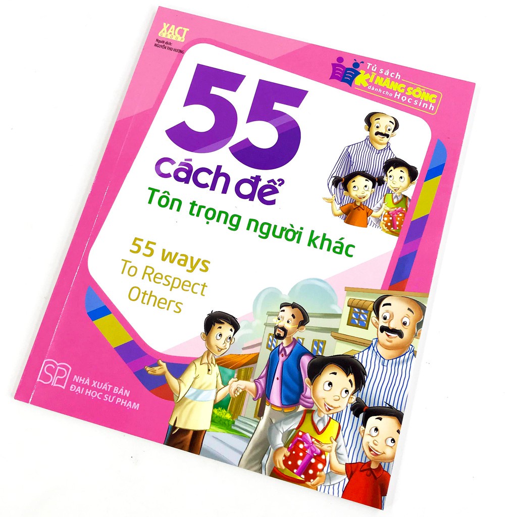 Sách: 55 Cách ĐỂ Tôn Trọng Người Khác - TSTN