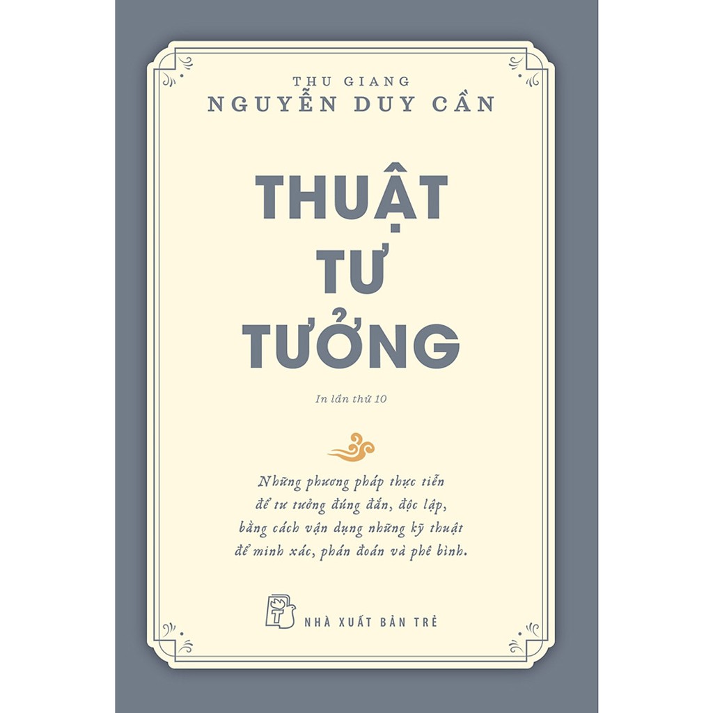 Sách - Thuật Tư Tưởng - Thu Giang Nguyễn Duy Cần (Tái Bản 2021)