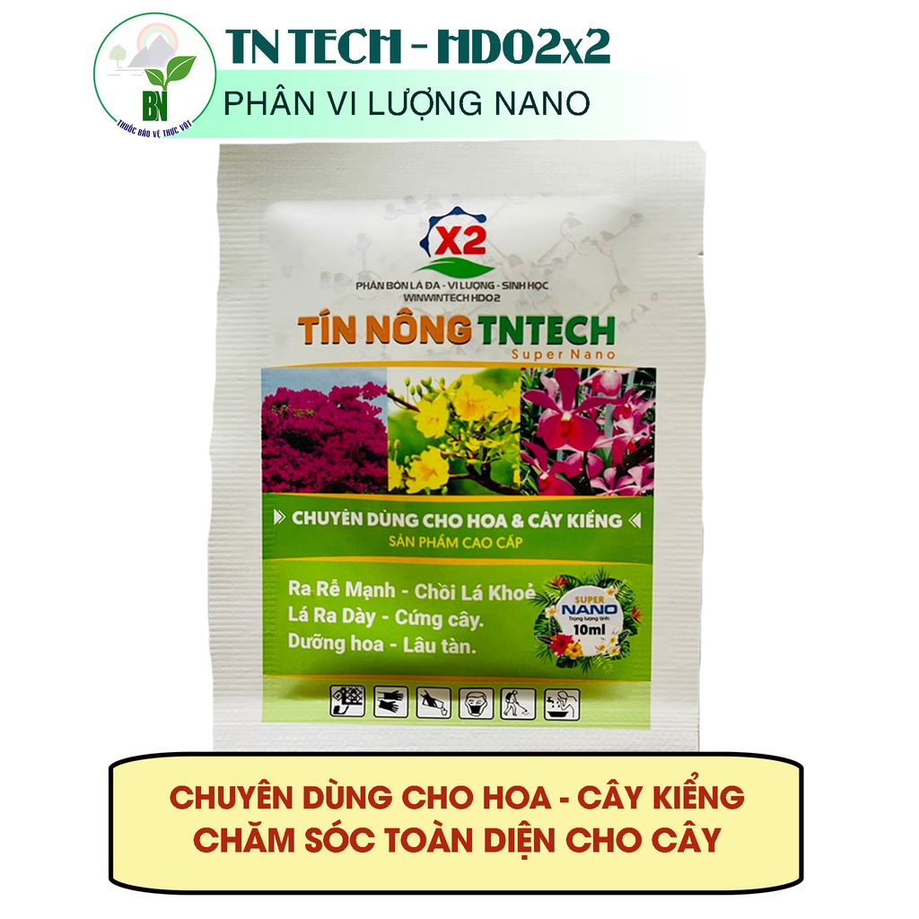 TNTECH SUPER N.A.N.O - Ra rễ mạnh - Chồi lá khỏe - Chuyên dùng cho hoa kiểng (10 ml/gói)