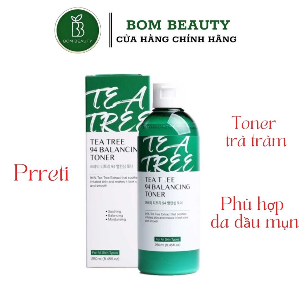 Nước Hoa Hồng Tràm trà Prreti Tea Tree 94 Balancing Toner chiết xuất 94% tràm trà 250ml