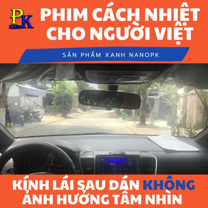 [SIÊU MÁT]Combo phim cách nhiệt ô tô 4-7 CHỖ FULL XE Chính hãng Bảo hành 10 năm - Giảm nóng 95% - Cắt UV100% - NANOPK