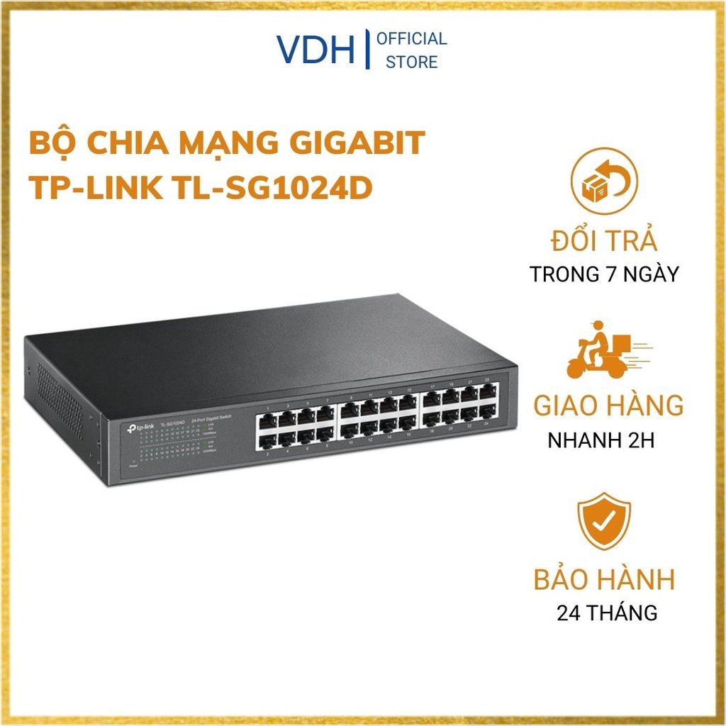 Bộ chia mạng TP-Link TL-SG1024D 24 cổng gigabit switch chia tín hiệu mạng RJ45 10/100/1000Mbps - Hàng chính hãng