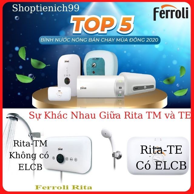 Bình Nóng Lạnh Trực Tiếp Ferroli, Máy Nước Nóng Trực Tiếp Ferroli Rita TM/TE Sử Dụng Cho Phòng Tắm Và Tủ Bếp.