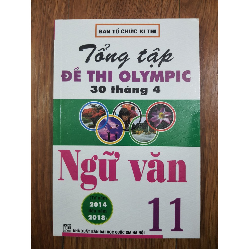 Sách - Tổng tập Đề thi olympic 30 tháng 4 Ngữ Văn 11 ( 2014 - 2018 )