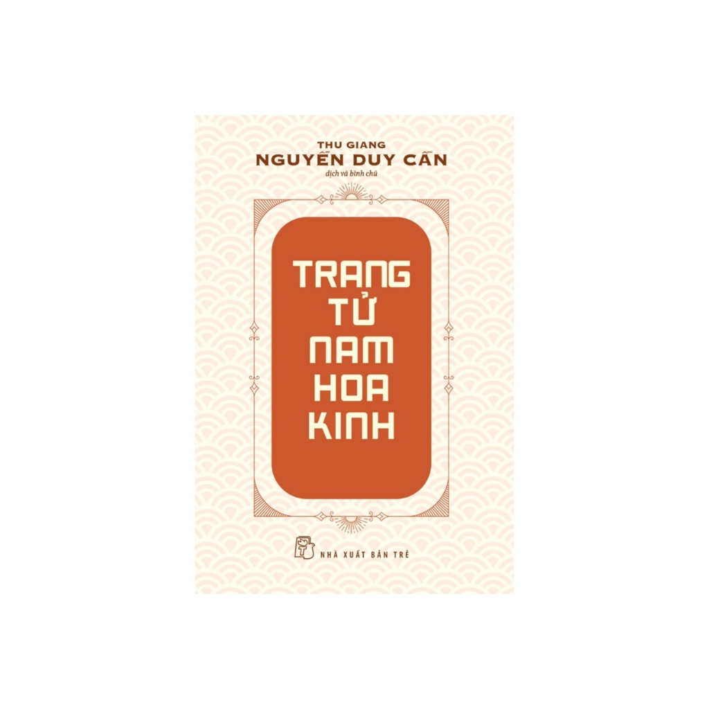 Sách - Trang Tử Nam Hoa Kinh (Trẻ)