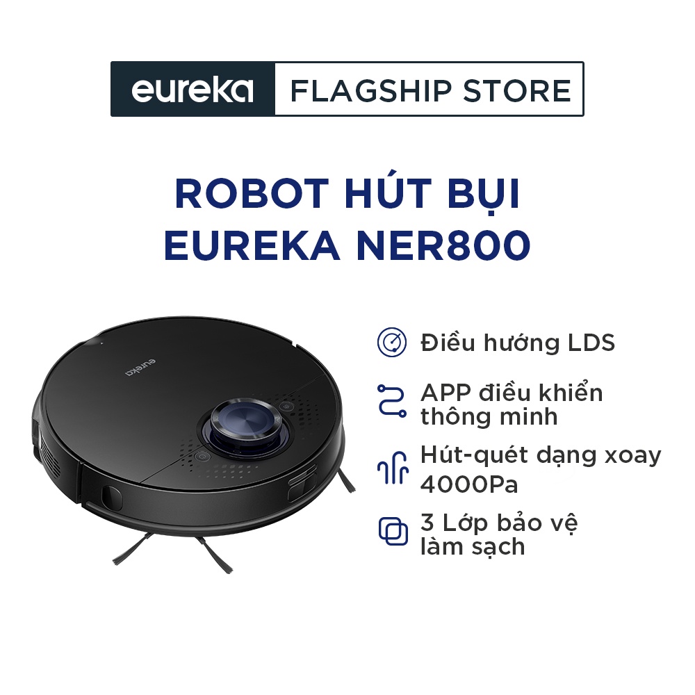 Mua 1 Tặng 1 Máy Lọc KK H128 - Robot Hút Bụi Lau Nhà Eureka NER800 | Tích Hợp Thông Minh 3 Tính Năng Quét - Hút - Lau