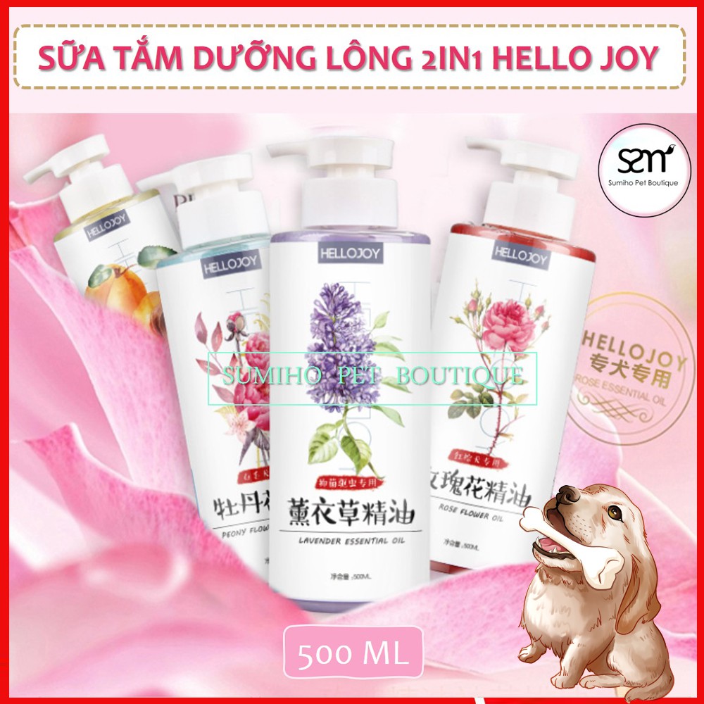 Sữa tắm cho chó Hello Joy 500ml (Hương Hoa Hồng/Oải Hương/Mơ Đào)