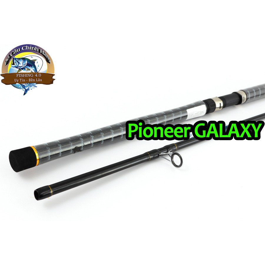 Cần Câu Siêu Bạo Lực Pioneer GALAXY chính hãng - Nhấc Tĩnh 5kg - Tải Cá 13.6kg .