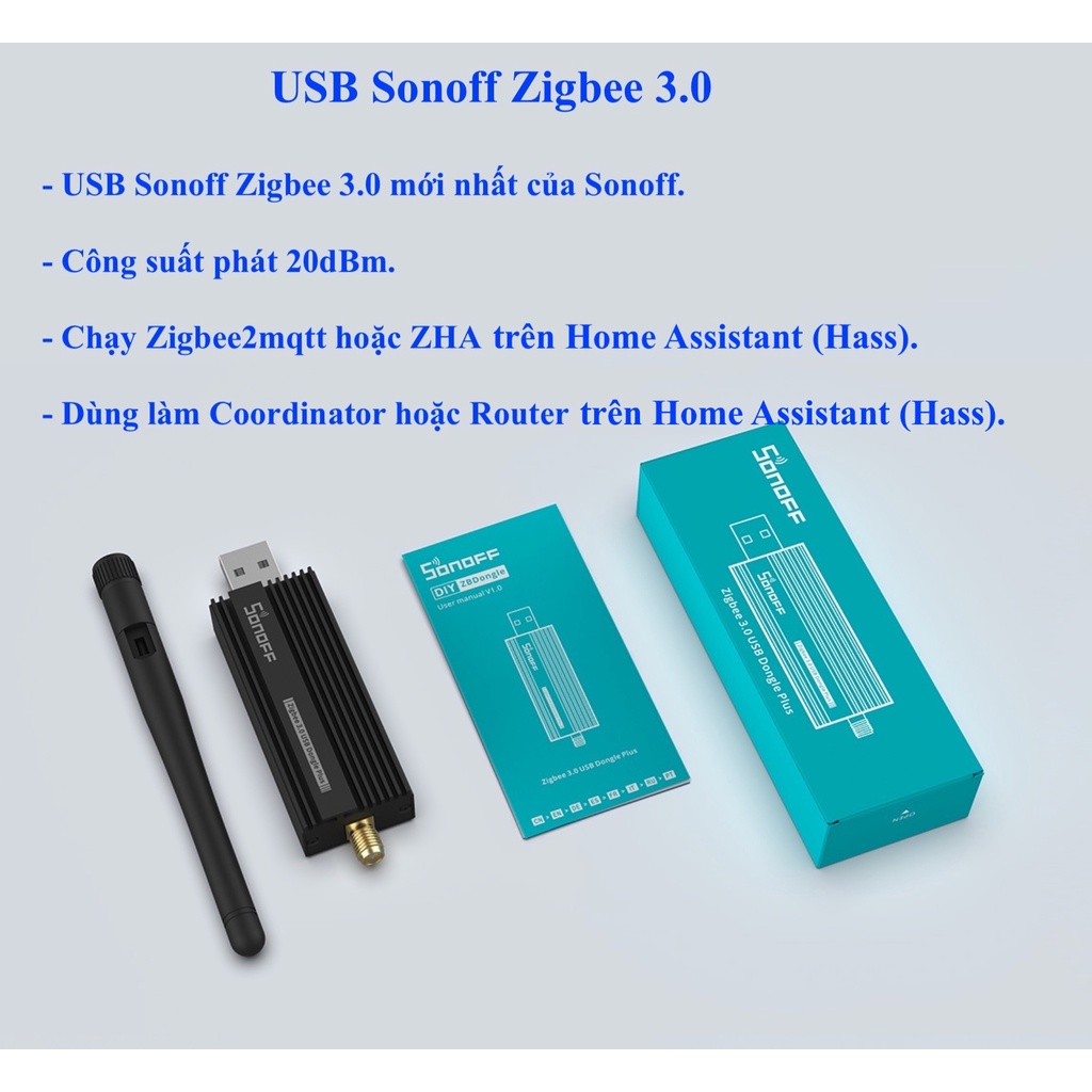 USB Sonoff Zigbee 3.0, CC2652P, dùng làm bộ trung tâm Zigbee cho Home Assistant -