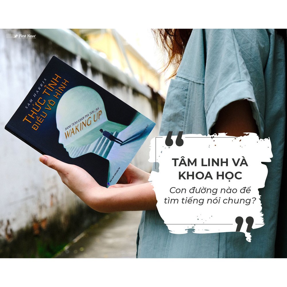 Sách Thức Tỉnh Điều Vô Hình First News