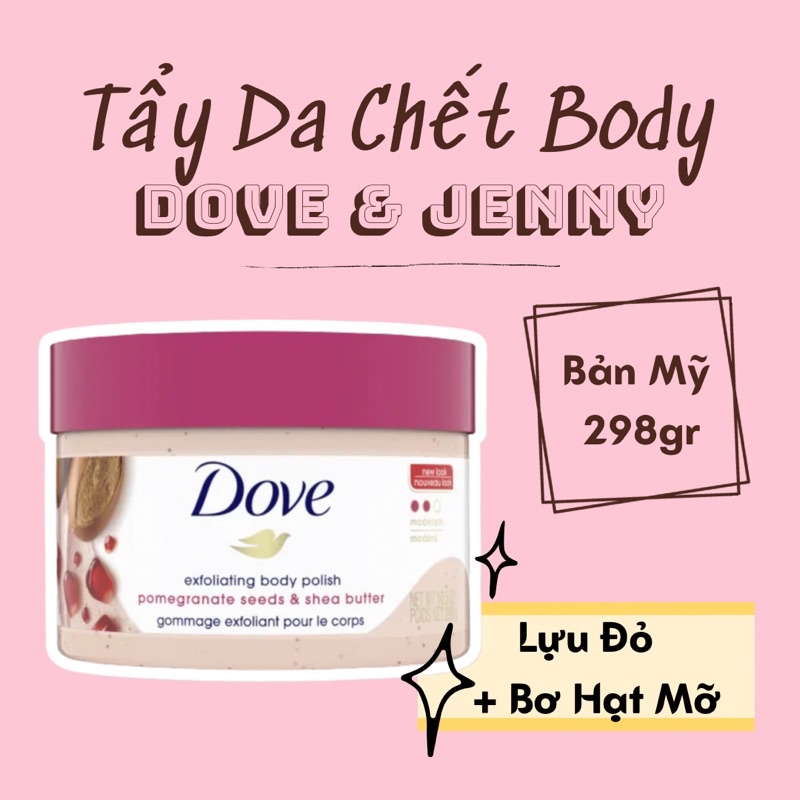 Tẩy Da Chết Toàn Thân Dove Exfoliating Body Scrub