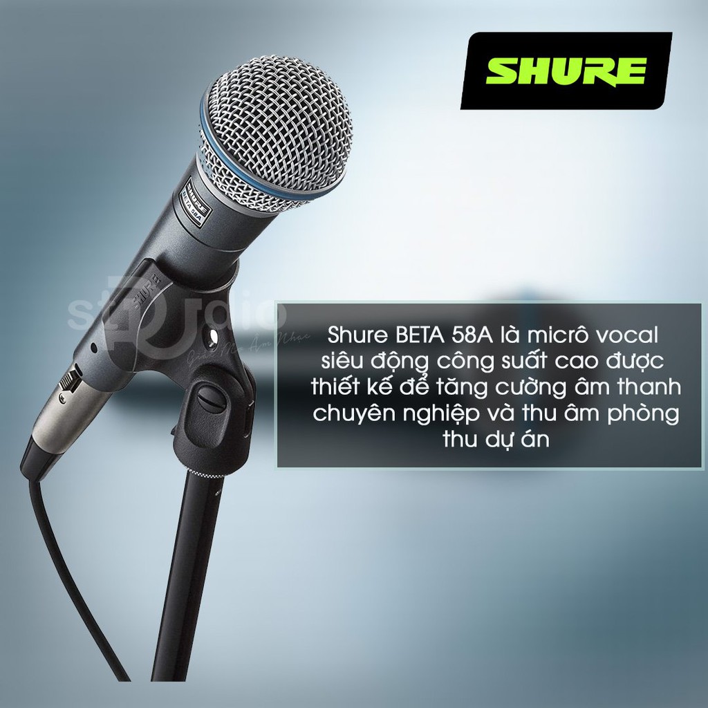 Micro có dây SHURE BETA 58A - Micro Karaoke cầm tay