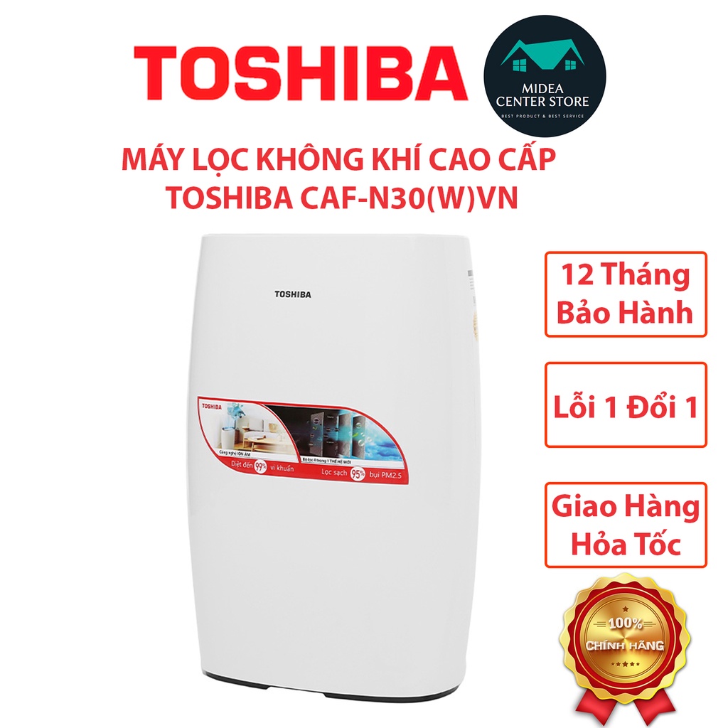 [Chính Hãng] Máy lọc không khí bụi mịn PM2.5 Toshiba CAF-N30(W)VN, lỗi 1 đổi 1, bảo hành 12 tháng toàn quốc