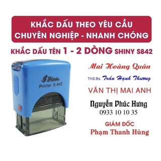 KHẮC DẤU TÊN SHINY S-222 ( KHẮC THEO YÊU CẦU )