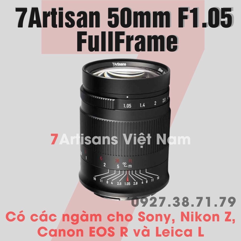 Ống kính 7Artisans 50mm F1.05 Full-Frame ngàm cho Sony FE, Canon RF, Nikon Z và Sigma/Leica/Panasonic ngàm L