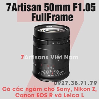 Mua Ống kính 7Artisans 50mm F1.05 Full-Frame ngàm cho Sony FE  Canon RF  Nikon Z và Sigma/Leica/Panasonic ngàm L