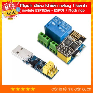 Mạch điều khiển relay 1 kênh bằng module ESP8266 - ESP01 / Mạch nạp
