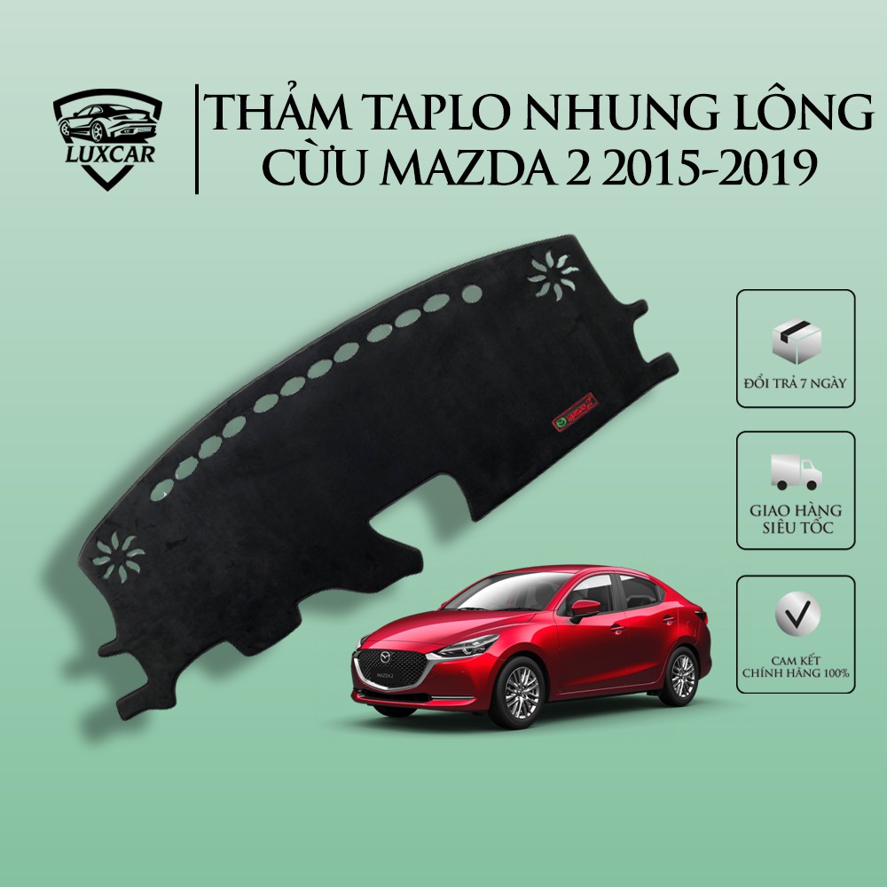 Thảm Taplo Nhung Lông Cừu LUXCAR Xe MAZDA 2 - Đế cao su chống trượt đời xe 2015-2019