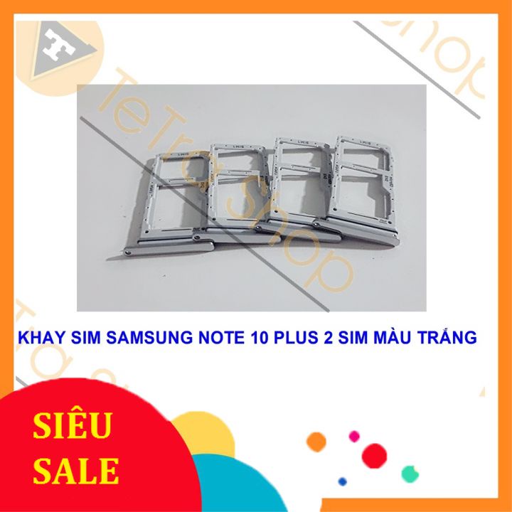 KHAY SIM SAMSUNG NOTE 10 PLUS 2 SIM MÀU TRẮNG