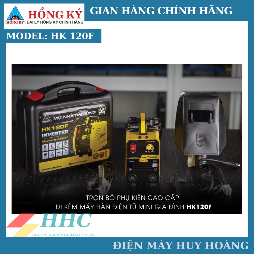 Máy Hàn Que Hồng Ký HK 120F kèm hộp nhựa đựng cao cấp