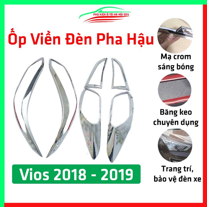 Ốp viền đèn pha hậu mạ crom Vios 2018-2019 chống trầy trang trí bảo vệ xe