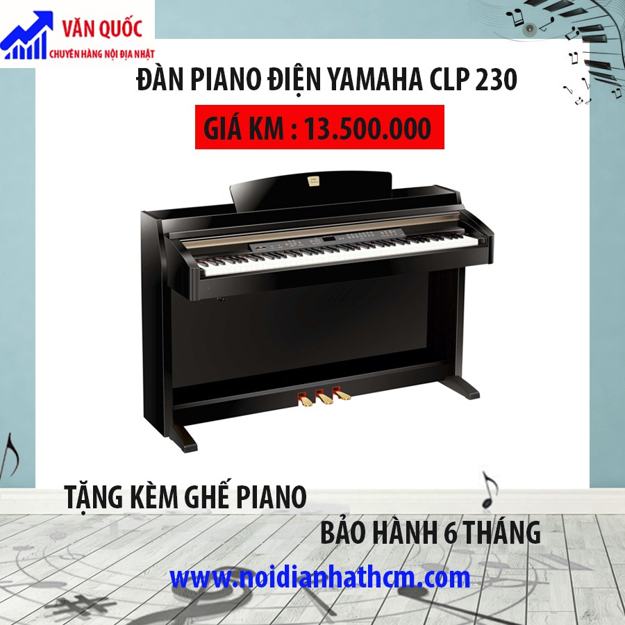 Đàn Piano Điện Yamaha CLP 230 hàng nội địa Nhật