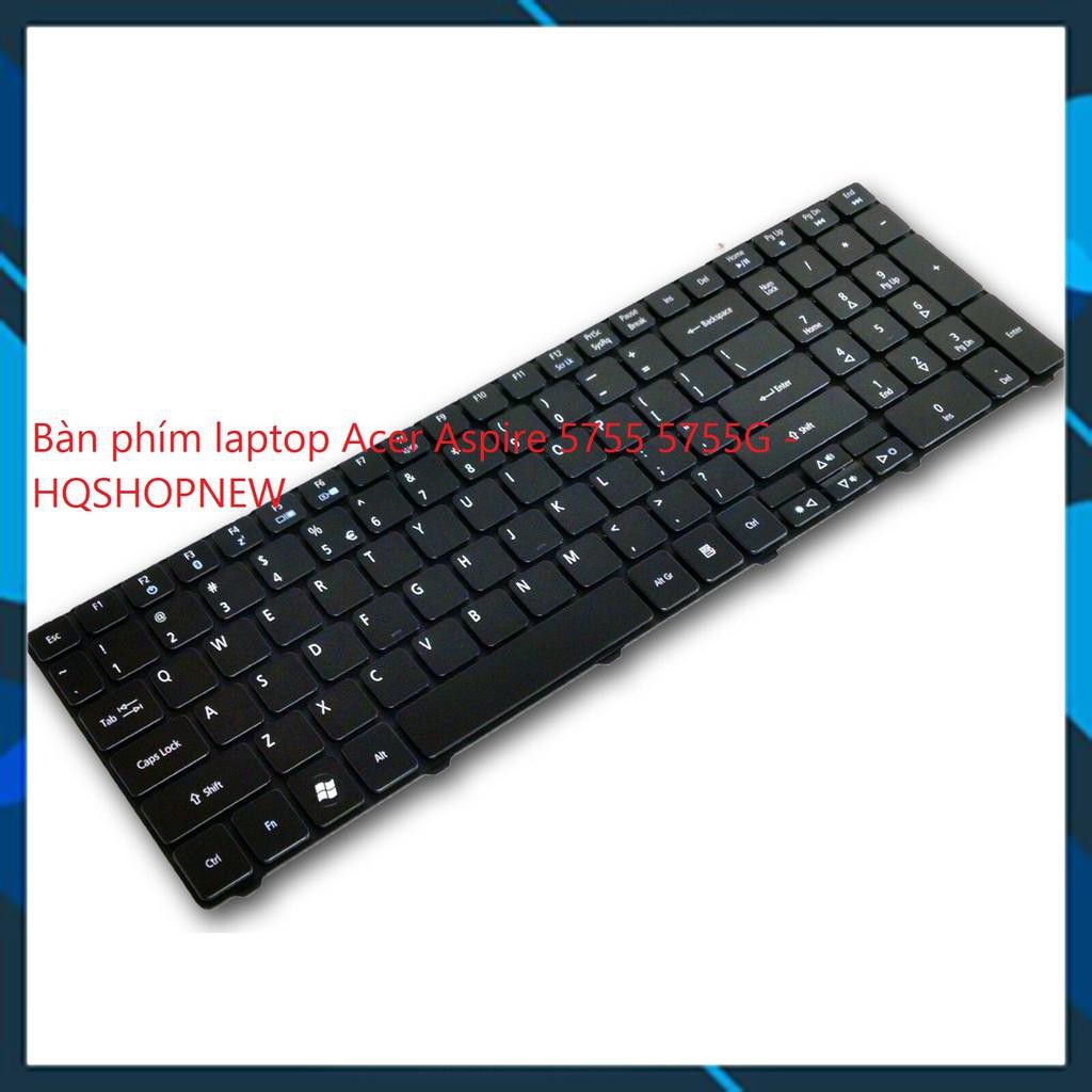 ⚡Bàn phím laptop Acer Aspire 5755 5755G