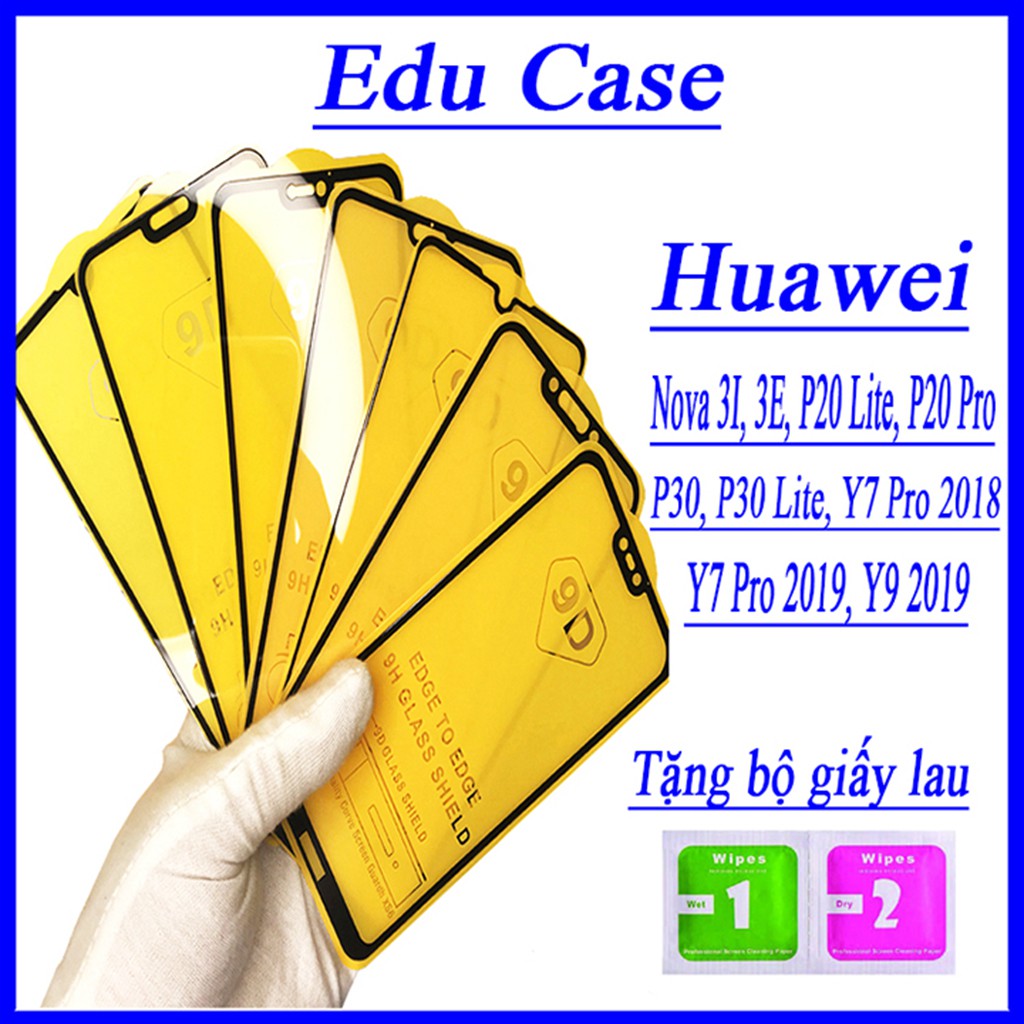 Kính cường lực HUAWEI Nova 3i/ Nova 3e/ Y7 Pro 2018/ Y7 pro 2019/ Y9 2019/ P20 Lite/ P20 Pro/ P30/ P30 Lite Educase