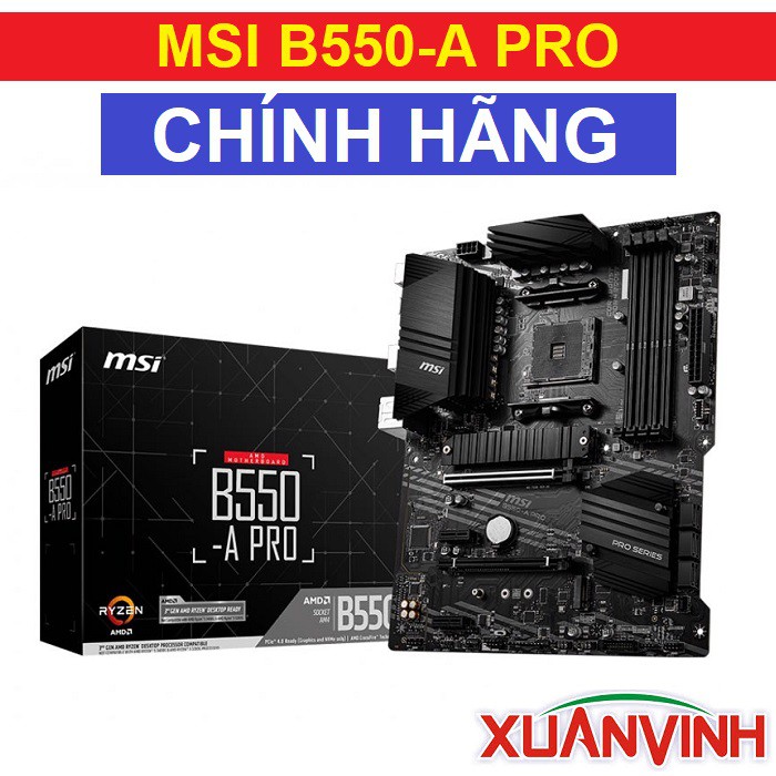 Bo Mạch Chủ MSI B550-A PRO B550-M PRO NEW 100% CHÍNH HÃNG