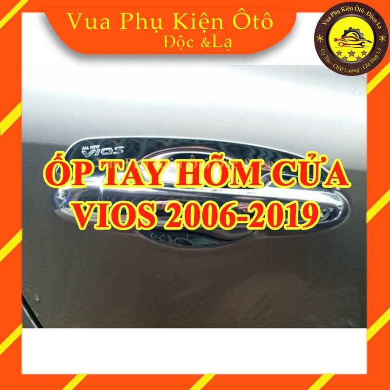 Ốp tay - hõm cửa Vios 2006 - 2019, mạ crom sang trọng + Tặng dung dịch trợ keo